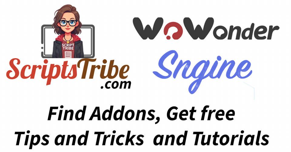 ScriptsTribe: Your Wowonder Help Forum for Support & Add-Ons